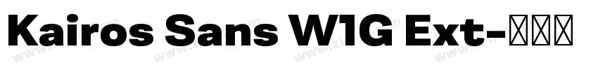 Kairos Sans W1G Ext字体转换